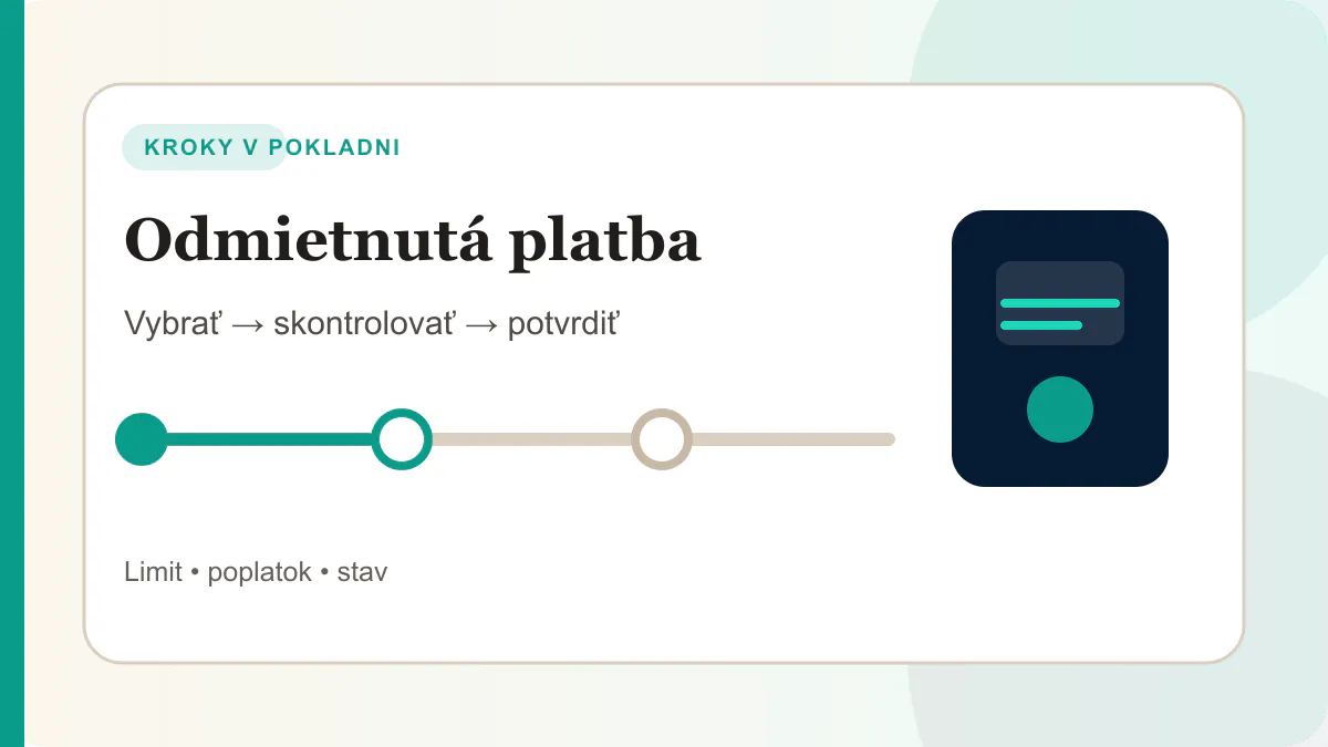 Kroky v pokladni pre odmietnutá platba